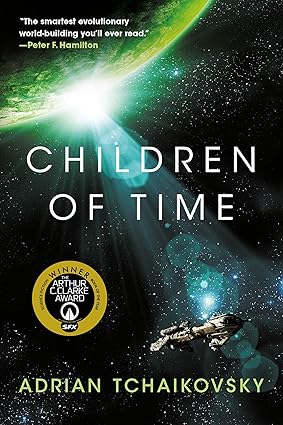 Pre Order : Children of Time by Adrian Tchaikovsky