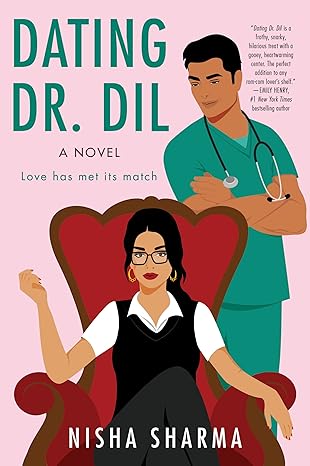 Pre Order : Dating Dr. Dil by Nisha Sharma