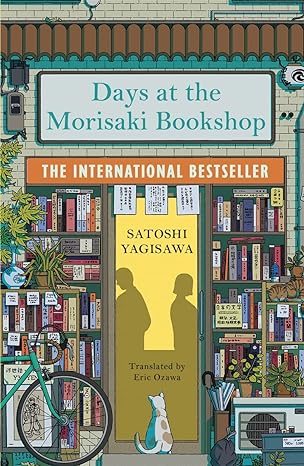 Pre Order: Days at the Morisaki Bookshop by Satoshi Yagisawa