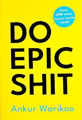 Pre Order : Do Epic Shit by Ankur Warikoo