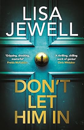 Pre Order : Don’t Let Him In by Lisa Jewell