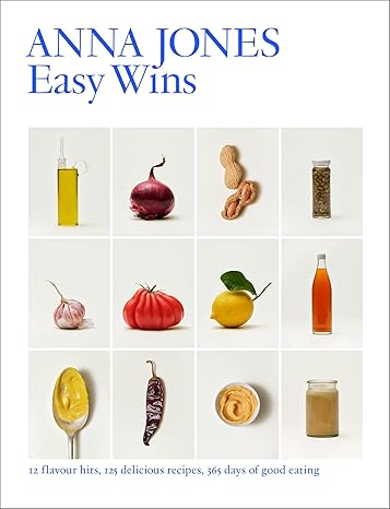 Pre Order : Easy Wins: 12 Flavour Hits, 125 Delicious Recipes, 365 Days of Good Eating by Anna Jones