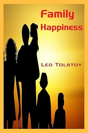 Pre Order : Family Happiness by Leo Tolstoy