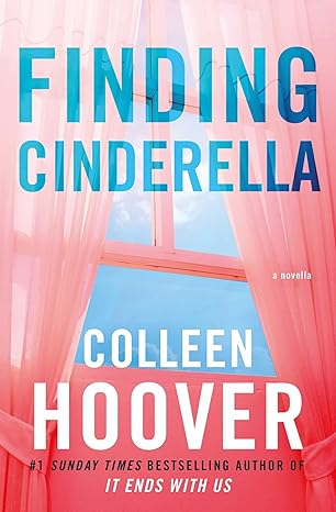 Pre Order : Finding Cinderella by Colleen Hoover