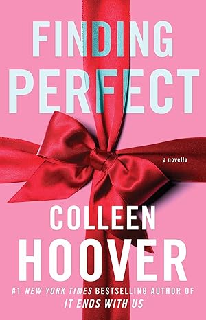 Pre Order : Finding Perfect by Colleen Hoover