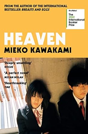 Pre Order : Heaven by Mieko Kawakami