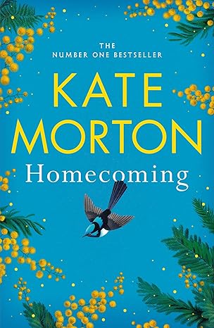 Pre Order : Homecoming by Kate Morton