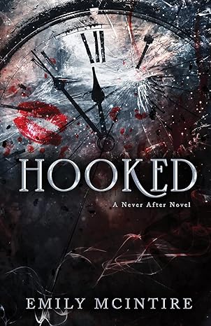 Pre Order : Hooked (Never After Series) by Emily McIntire