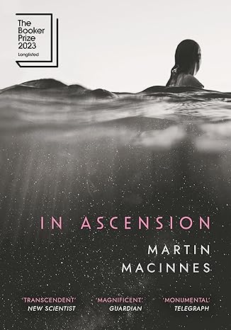 Pre Order : In Ascension by Martin MacInnes