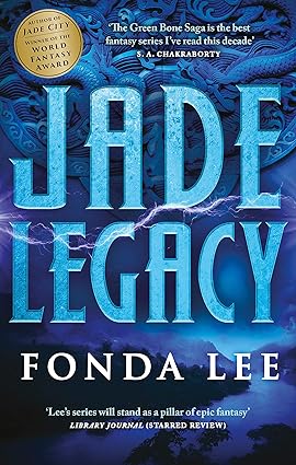 Pre Order : JADE LEGACY by Fonda Lee