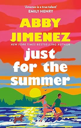 Pre Order : Just for the Summer by Abby Jimenez