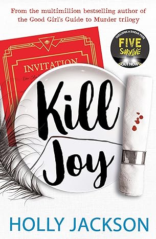 Pre Order : KILL JOY by Holly Jackson