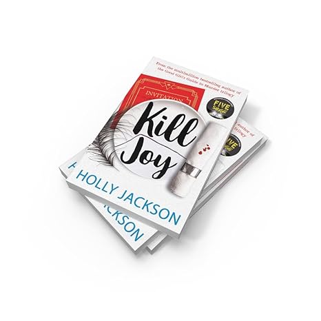 Pre Order : KILL JOY by Holly Jackson