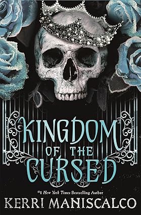 Pre order : KINGDOM OF THE CURSED by Kerri Maniscalco