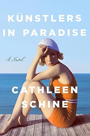 Pre Order : Künstlers in Paradise by Cathleen Schine