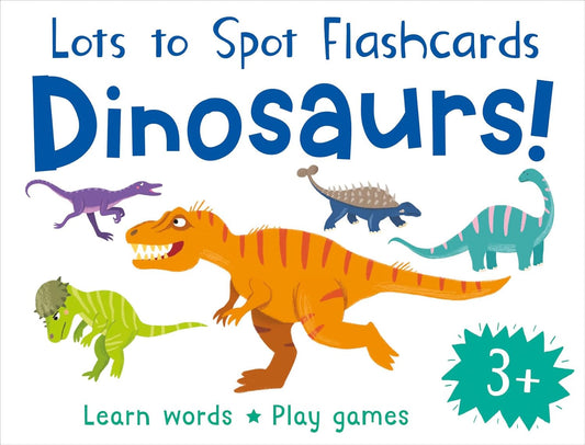 Pre Order : Dinosaurs - Lots to Spot Flashcards: Dinosaurs! Paperback by Fran Bromage