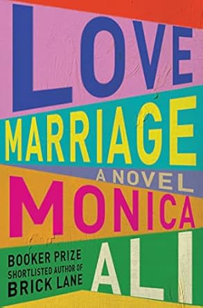 Pre Order : Love Marriage by Monica Ali