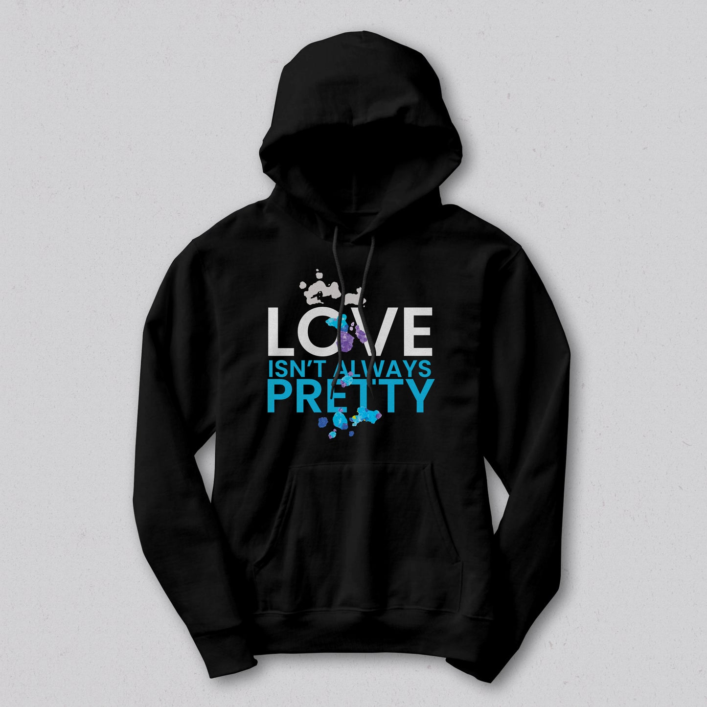 Hoodie: Love isn't always pretty - Black