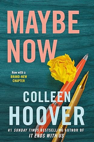 Pre Order : Maybe Now by Colleen Hoover