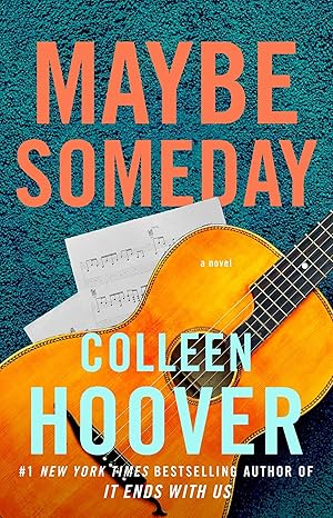 Pre Order : Maybe Someday by Colleen Hoover