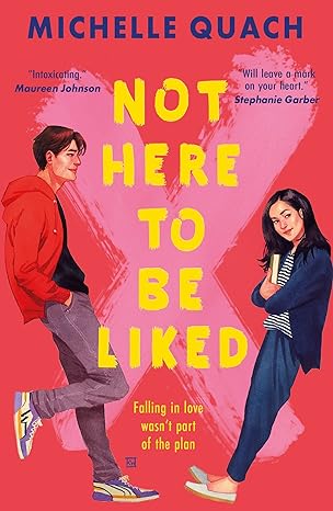 Pre Order : Not Here to Be Liked by Michelle Quach