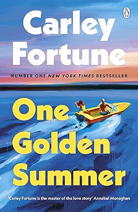 Pre Order : One Golden Summer by Carley Fortune