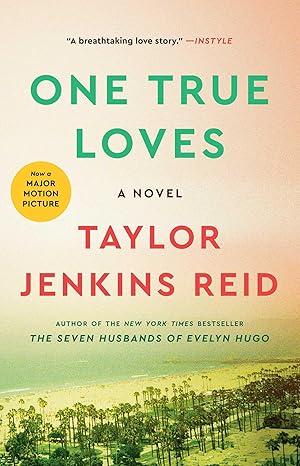 Pre Order : One True Loves by Taylor Jenkins Reid