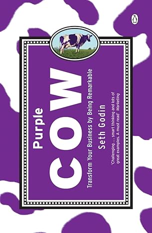 Pre Order : Purple Cow: Transform Your Business by Being Remarkable by Seth Godin