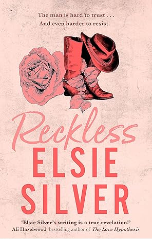 Pre Order: Reckless by Elsie Silver