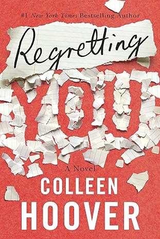 Pre Order : Regretting You by Colleen Hoover