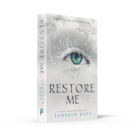 Pre order : RESTORE ME by Tahereh Mafi