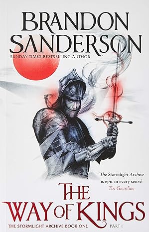 Pre Order : STORMLIGHT ARCHIVE BOOK 1: THE WAY OF KINGS PART ONE by Brandon Sanderson