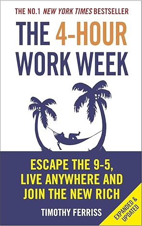 Pre Order : The 4-Hour Work Week by FERRIS TIMOTHY