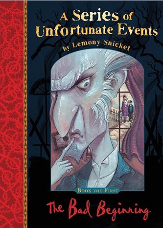 Pre Order : A Series of Unfortunate Events : The Bad Beginning by Lemony Snicket