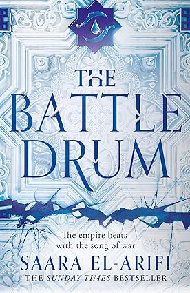 Pre Order : The Battle Drum: Book 2 (The Ending Fire) Paperback by Saara El-Arifi