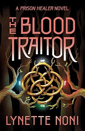 Pre Order : The Blood Traitor by Lynette Noni