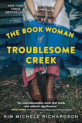 Pre Order : The Book Woman of Troublesome Creek by Kim Michele Richardson