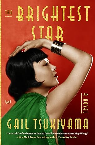 Pre Order : The Brightest Star by Gail Tsukiyama