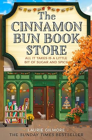 Pre Order : The Cinnamon Bun Book Store by Laurie Gilmore