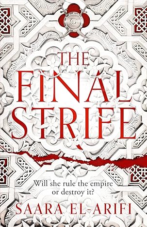 Pre Order : The Final Strife: Book 1 (The Ending Fire) Paperback by Saara El-Arifi