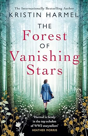 Pre Order : The Forest of Vanishing Stars by Kristin Harmel