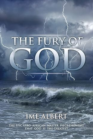 Pre Order : The Fury of God by Ime Albert