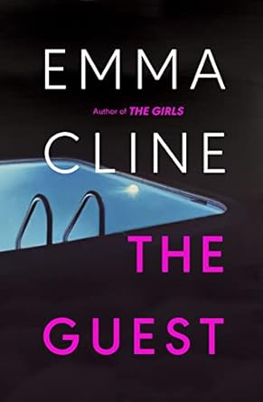 Pre Order : The Guest by Emma Cline