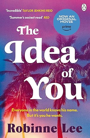 Pre Order : The Idea of You by Robinne Lee