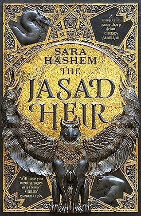 Pre Order : The Jasad Heir: The Egyptian-inspired enemies-to-lovers fantasy and Sunday Times bestseller by Sara Hashem