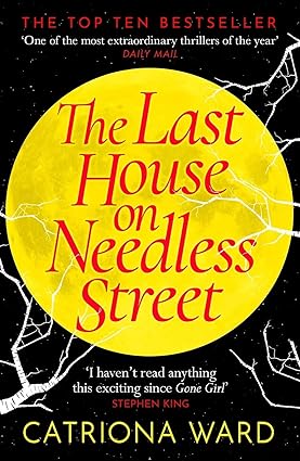 Pre Order : The Last House on Needless Street by Catriona Ward