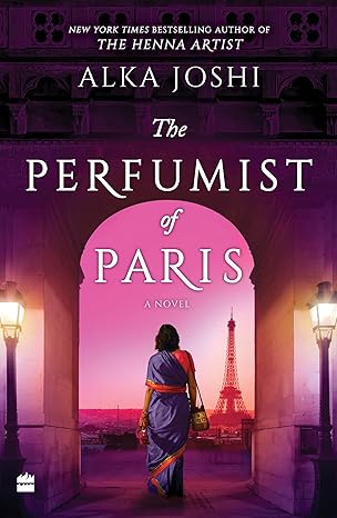 Pre Order : The Perfumist of Paris by Alka Joshi