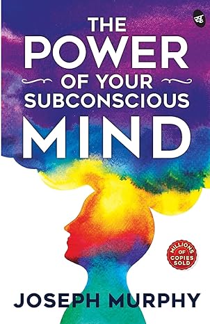 Pre Order : The Power of Your Subconscious Mind: Original Edition by Joseph Murphy