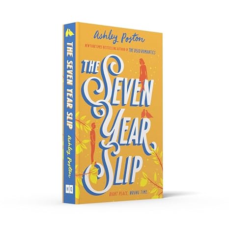 Pre Order : The Seven Year Slip by Ashley Poston