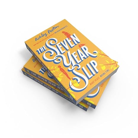 Pre Order : The Seven Year Slip by Ashley Poston